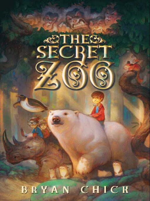 Title details for The Secret Zoo by Bryan Chick - Wait list